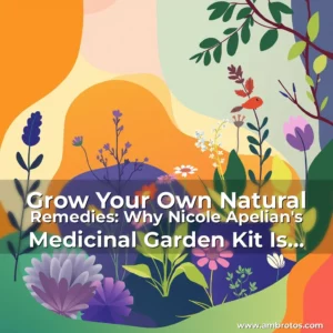 Artistic representation for Grow Your Own Natural Remedies: Why Nicole Apelian's Medicinal Garden Kit Is Redefining the Modern Backyard Pharmacy