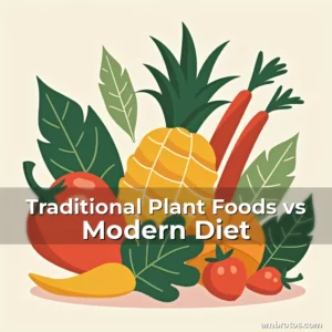 Artistic representation for Traditional Plant Foods vs Modern Diet